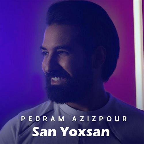 پدرام عزیزپور سن یوخسان